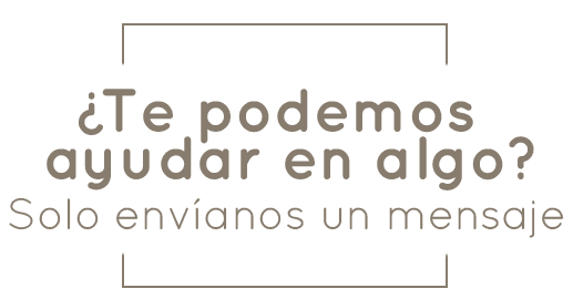 ¿Te podemos ayudar en algo? Solo escríbenos